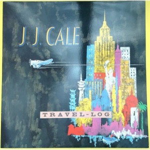 J.J. CALE Travel-Log (Silvertone Records – ZL74291) UK 1989 LP (Rhythm & Blues, Country Rock, Country Blues)